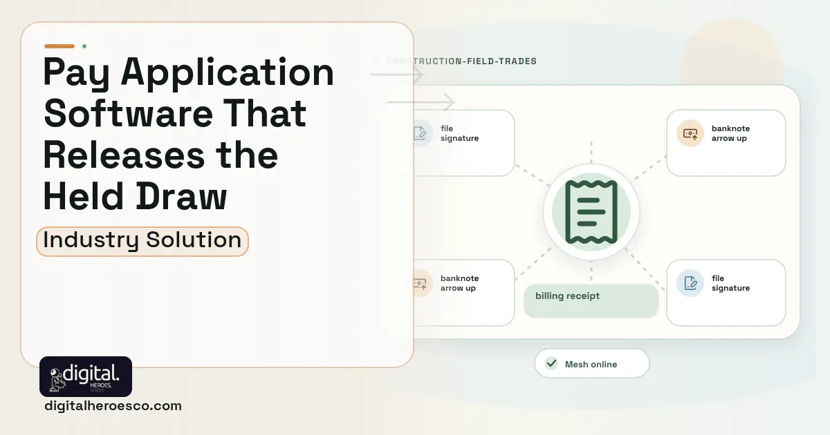 Construction Payment Application software visual showing billing receipt, file signature, and banknote arrow up.