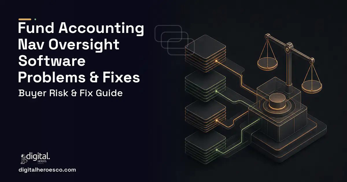 Fund Accounting NAV Oversight Software software overview illustration showing common problems and fixes.
