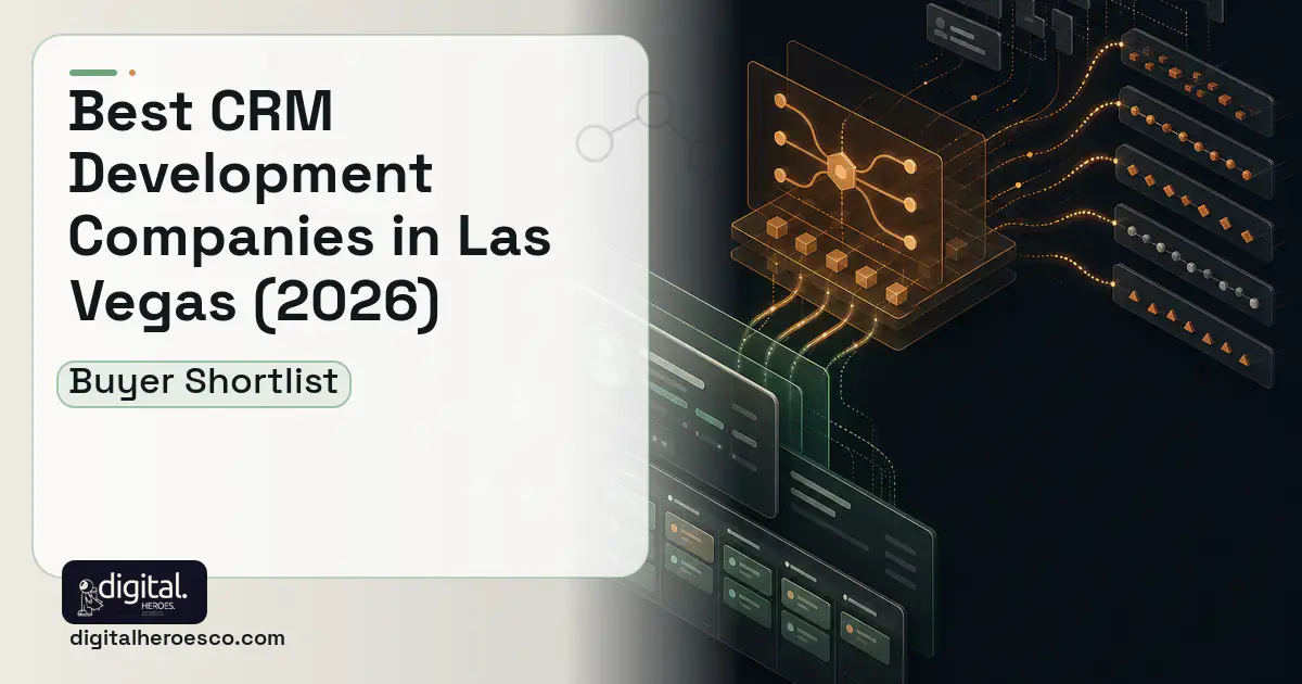 CRM Development workflow illustration for The Best Custom CRM Development Companies in Las Vegas, NV 2026.