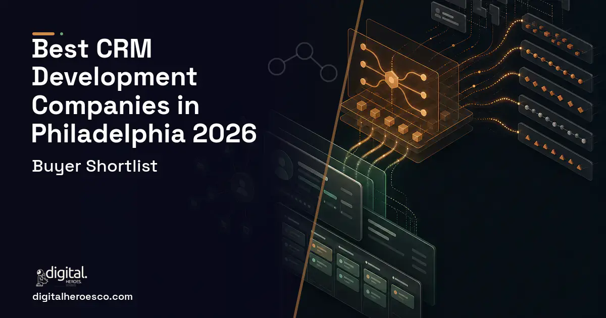 CRM Development workflow illustration for The Best CRM Development Companies in Philadelphia, PA 2026.