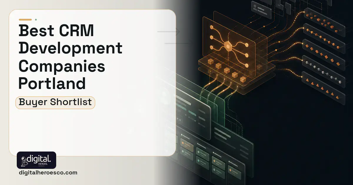 CRM Development workflow illustration for The Best Custom CRM Development Companies in Portland, OR 2026.