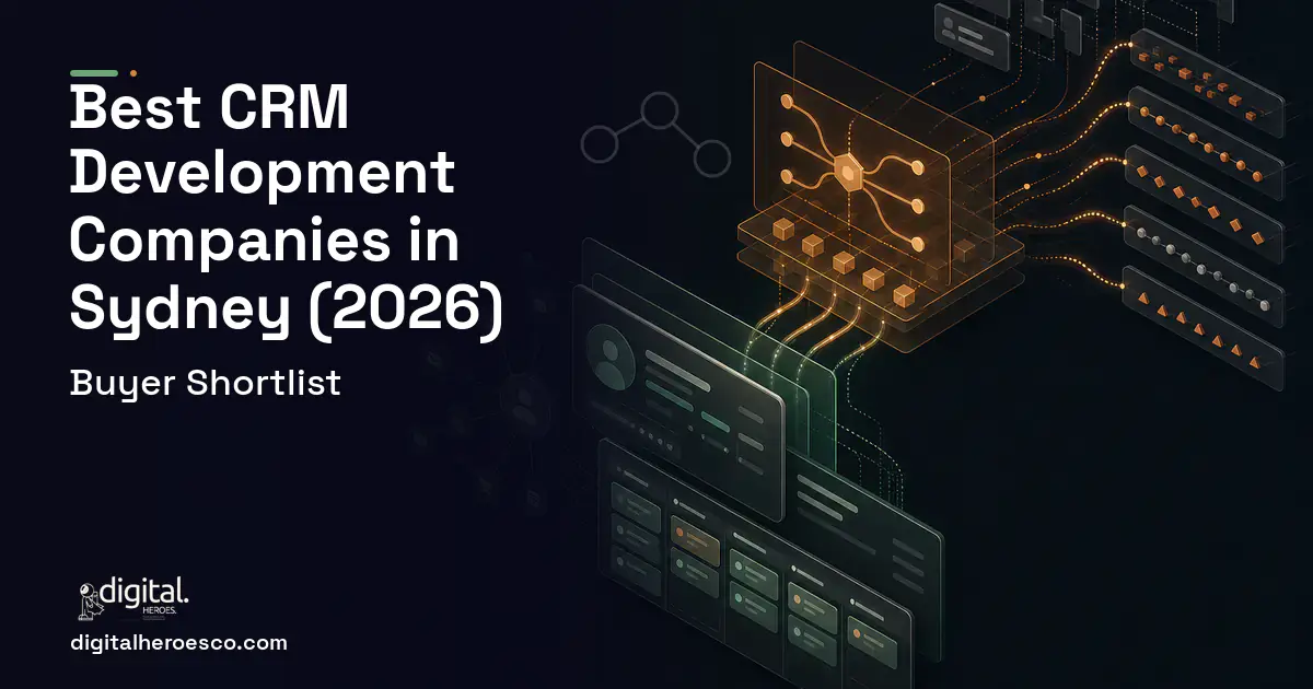 CRM Development workflow illustration for The Best CRM Development Companies in Sydney, New South Wales 2026.