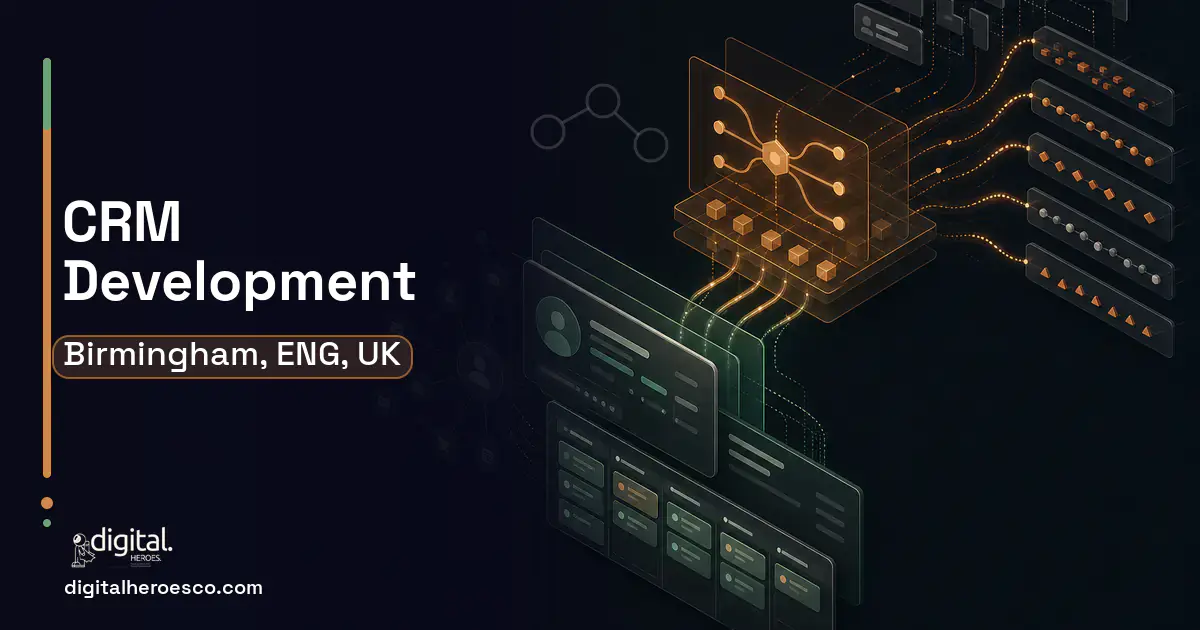 CRM Development workflow illustration for Birmingham, ENG, UK.