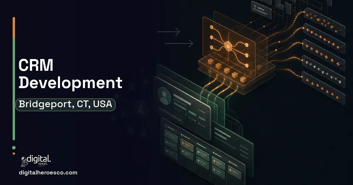 CRM Development workflow illustration for Bridgeport, CT, USA.