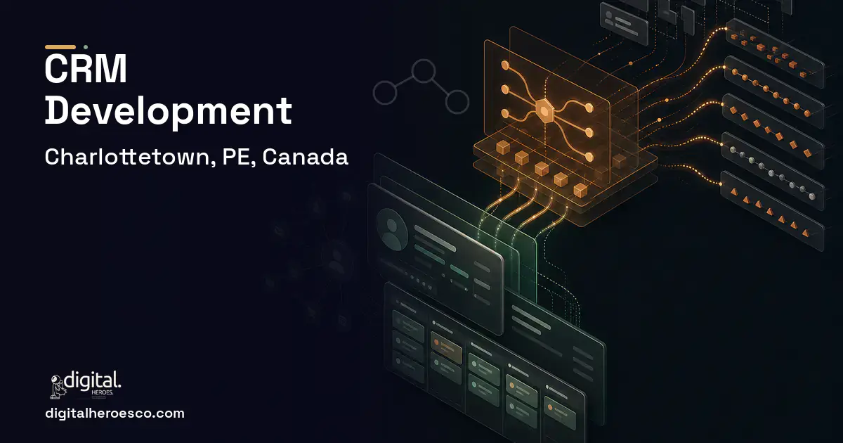 CRM Development workflow illustration for Charlottetown, PE, Canada.