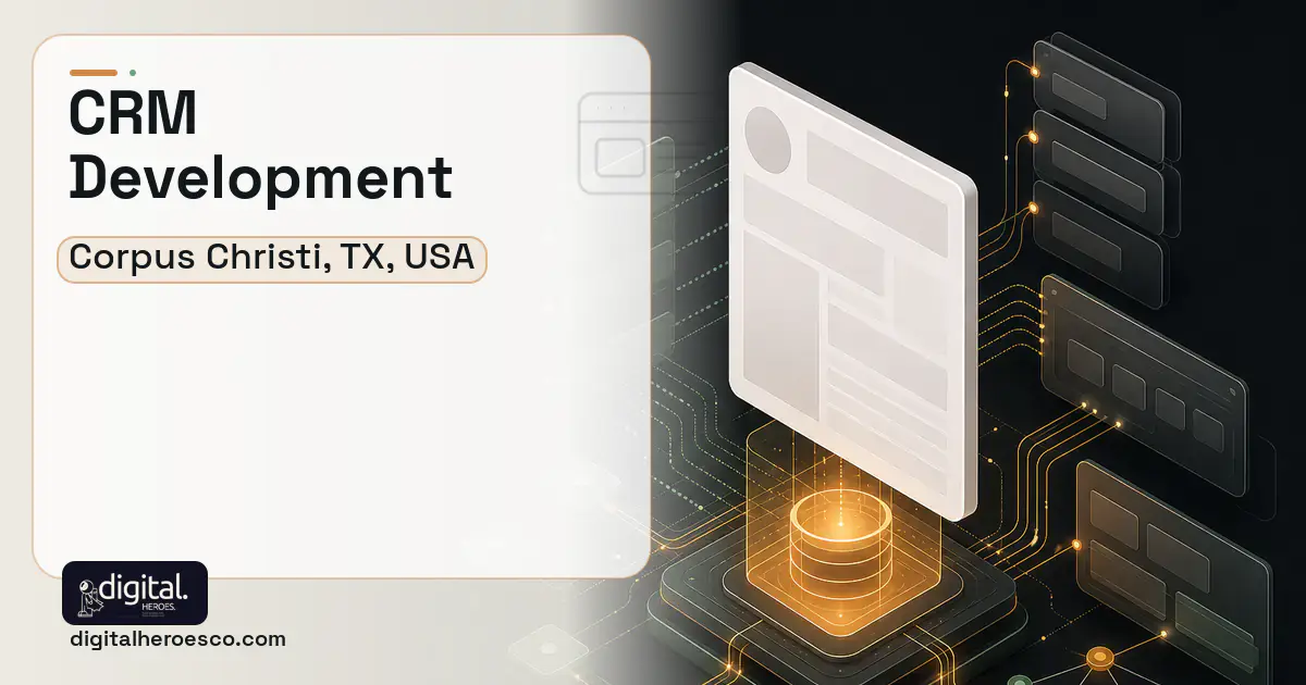 CRM Development product interface illustration for Corpus Christi, TX, USA.