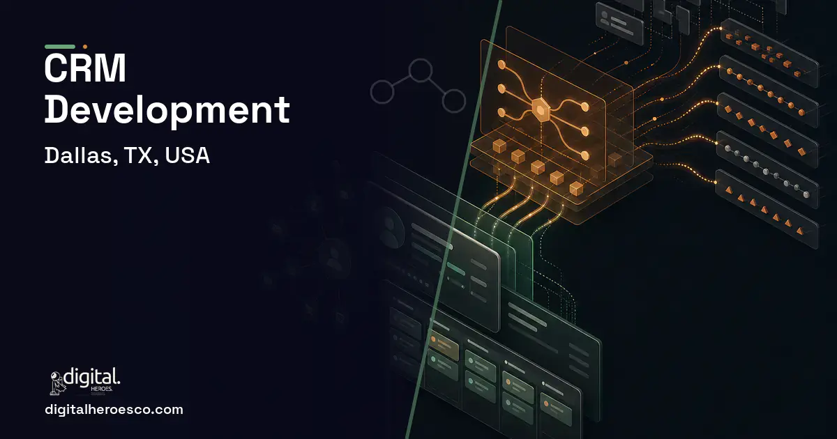 CRM Development workflow illustration for Dallas, TX, USA.