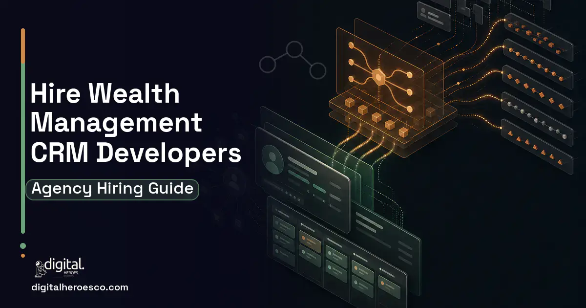 CRM Development workflow illustration for How to Hire a Wealth Management CRM Development Company.