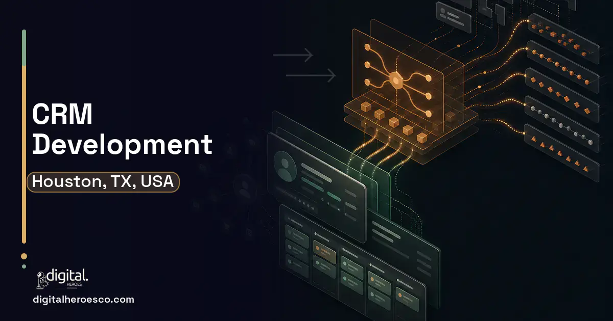 CRM Development workflow illustration for Houston, TX, USA.