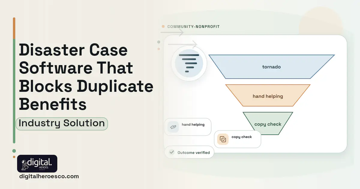 Disaster Case Management software visual showing tornado, hand helping, and copy check.