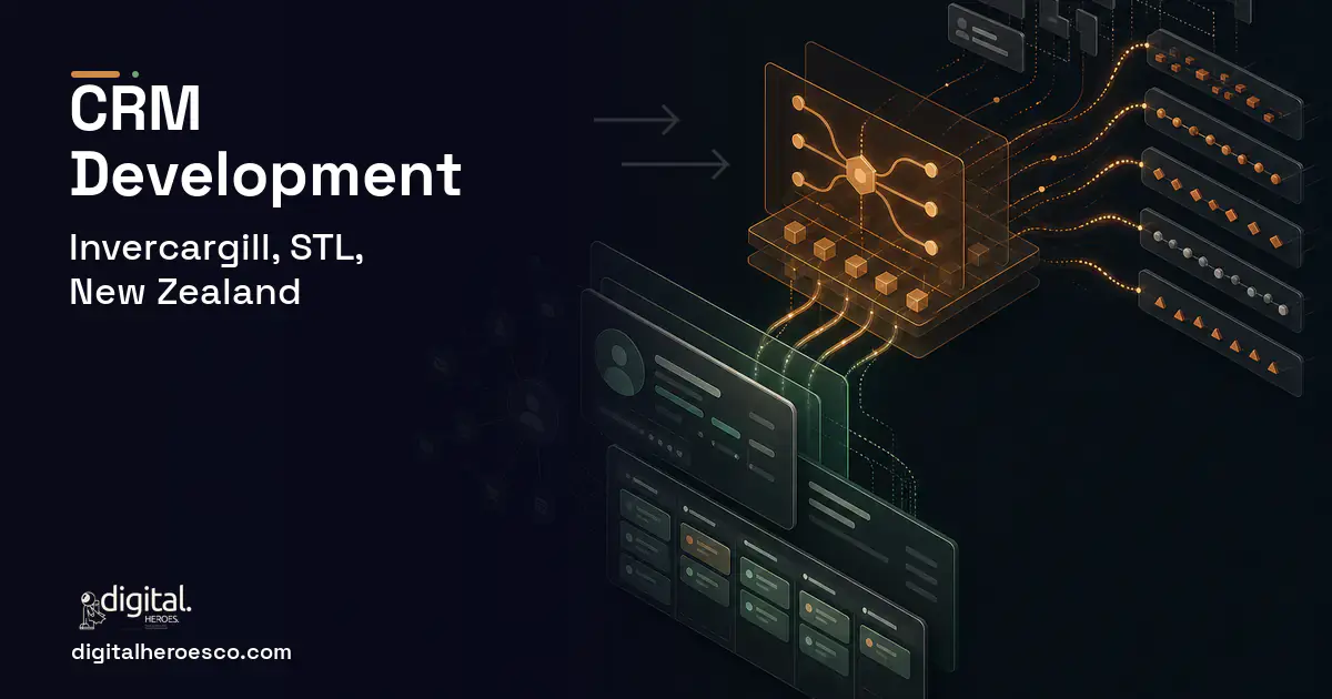 CRM Development workflow illustration for Invercargill, STL, New Zealand.