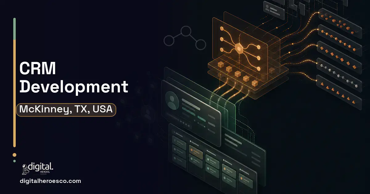 CRM Development workflow illustration for McKinney, TX, USA.