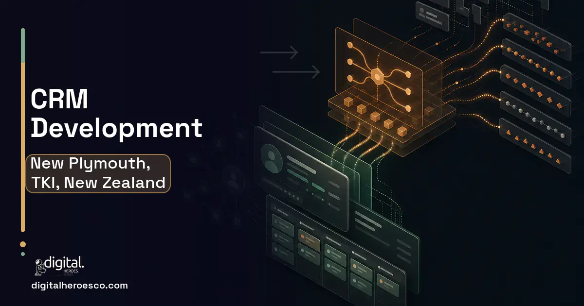 CRM Development workflow illustration for New Plymouth, TKI, New Zealand.