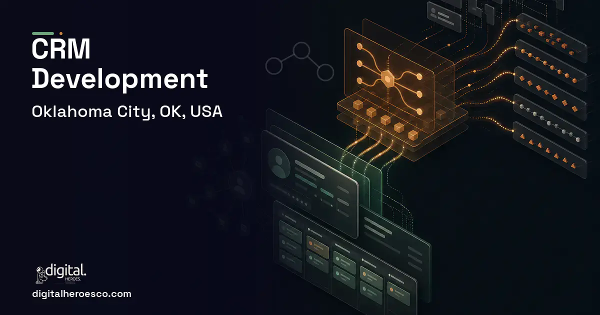 CRM Development workflow illustration for Oklahoma City, OK, USA.