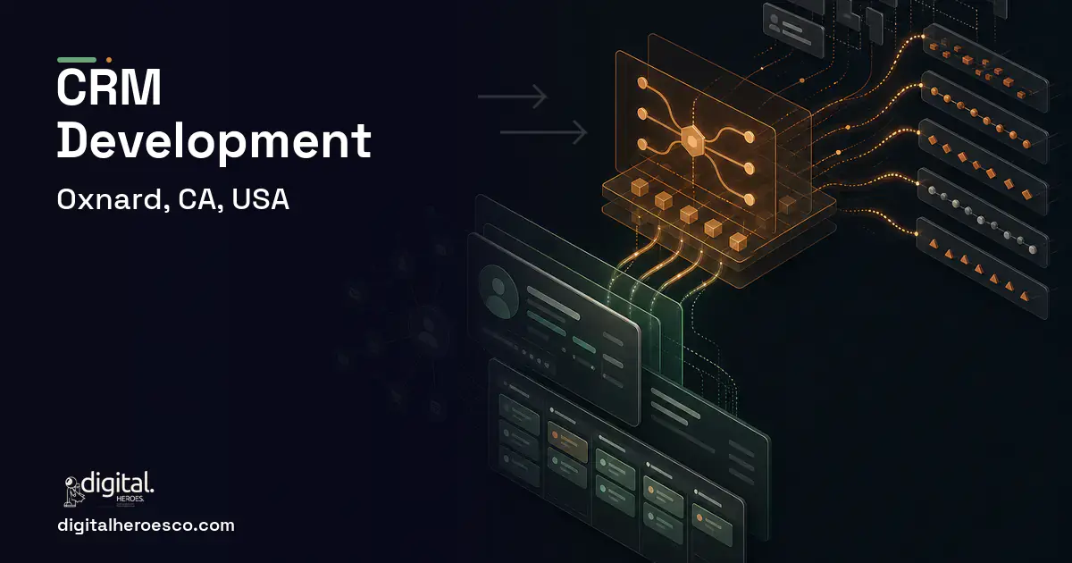 CRM Development workflow illustration for Oxnard, CA, USA.