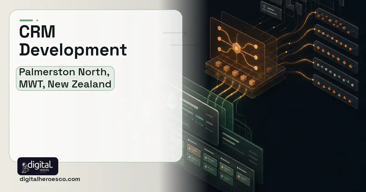 CRM Development workflow illustration for Palmerston North, MWT, New Zealand.