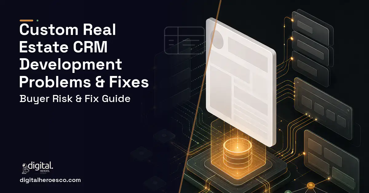 Custom Real Estate CRM Development product interface illustration showing common problems and fixes.