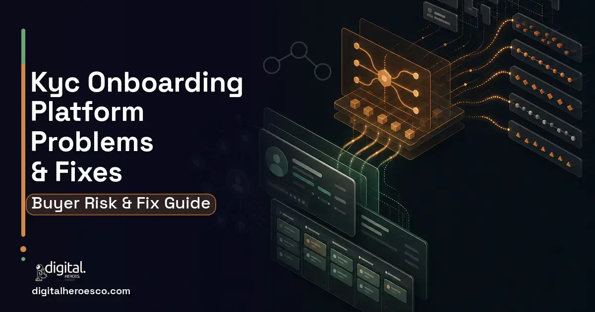 KYC Onboarding Platform workflow illustration showing common problems and fixes.