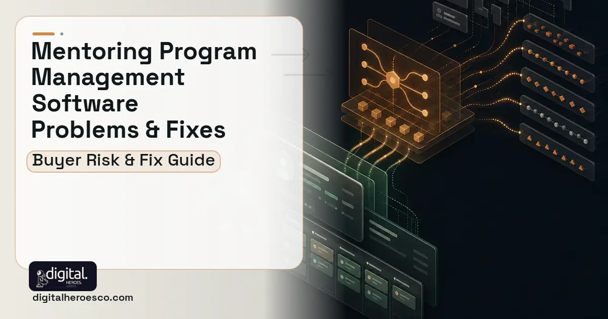 Mentoring Program Management Software workflow illustration showing common problems and fixes.