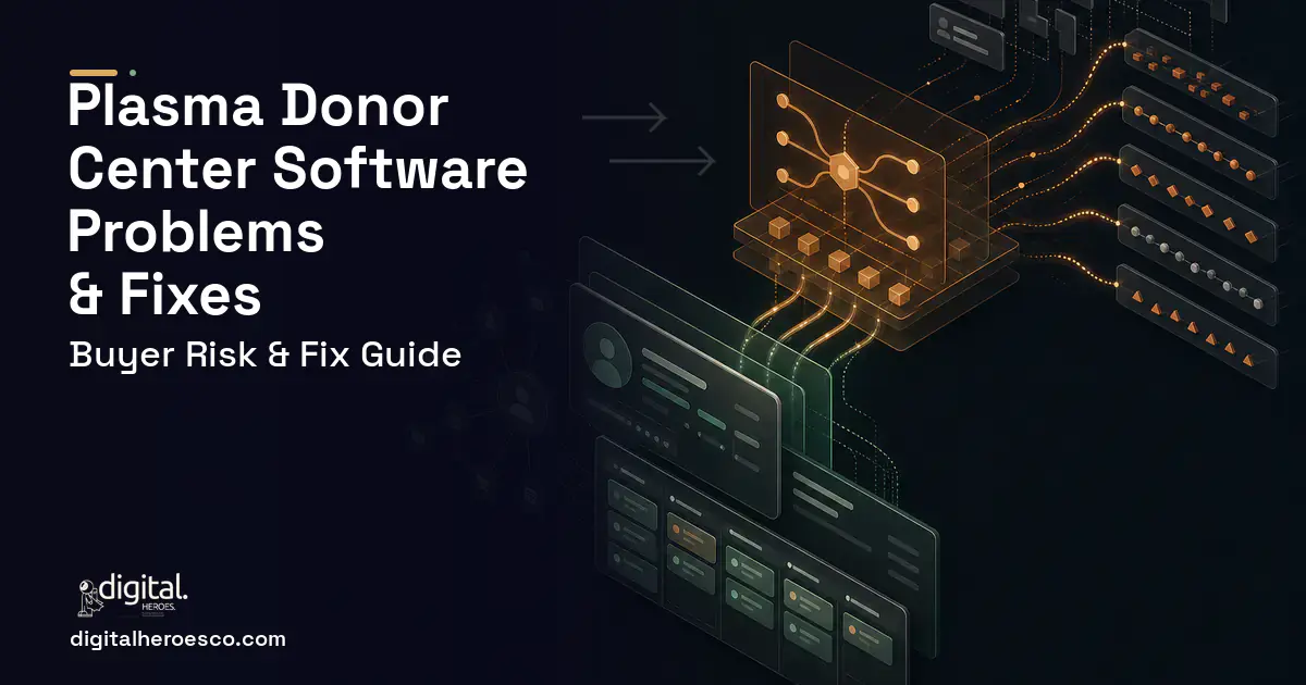 Plasma Donor Center Software workflow illustration showing common problems and fixes.