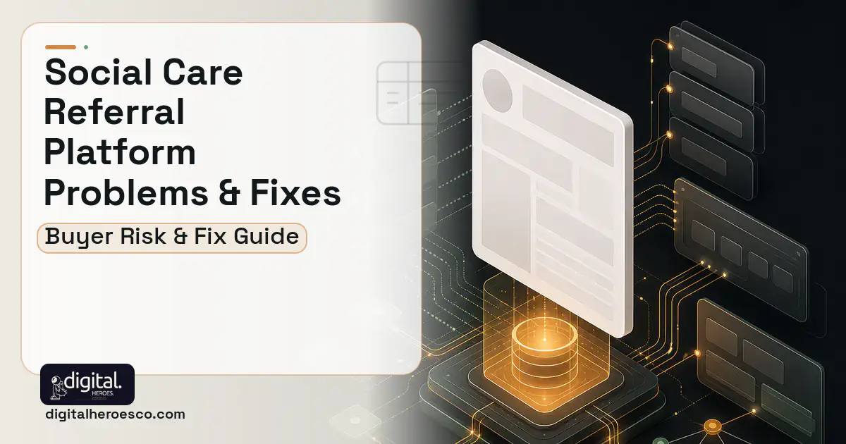 Social Care Referral Platform product interface illustration showing common problems and fixes.