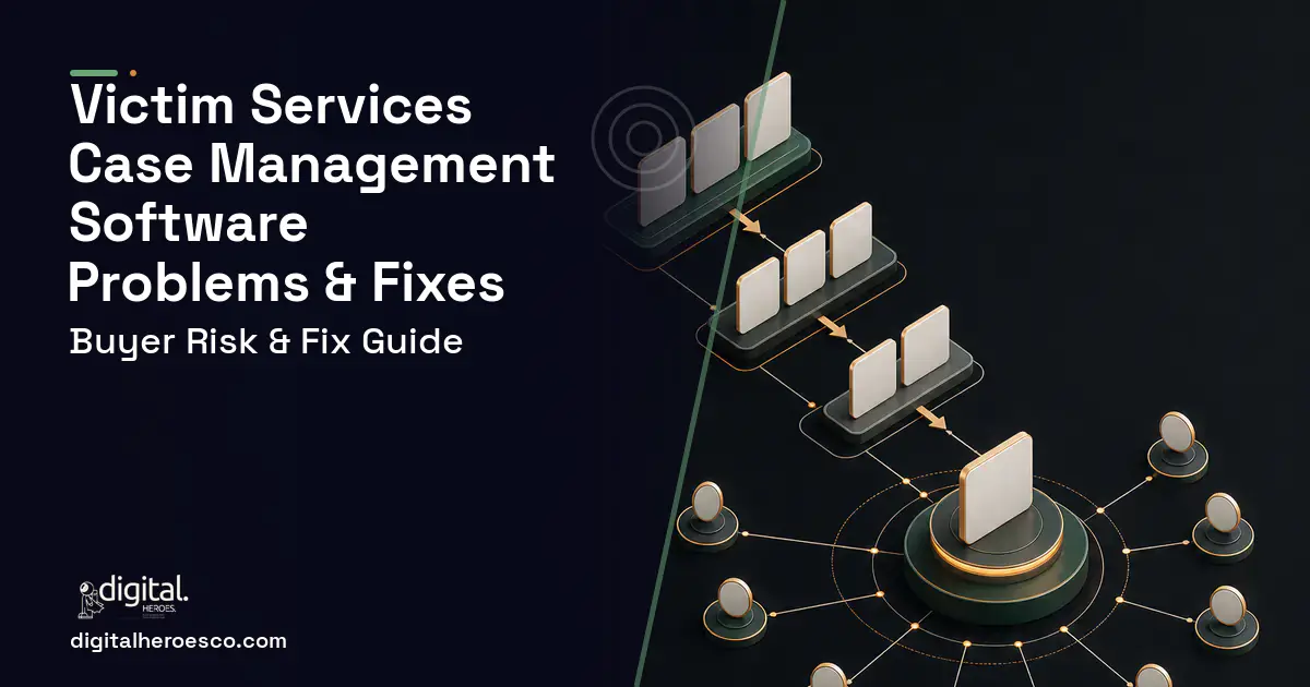 Victim Services Case Management Software software overview illustration showing common problems and fixes.