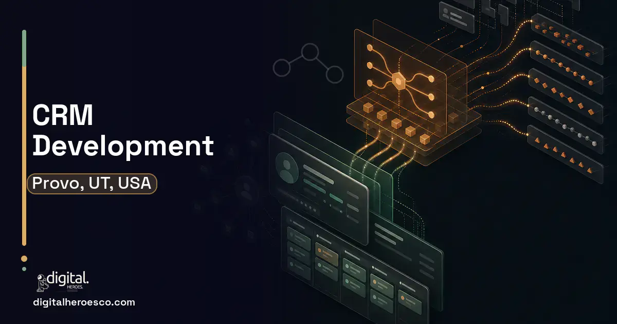 CRM Development workflow illustration for Provo, UT, USA.