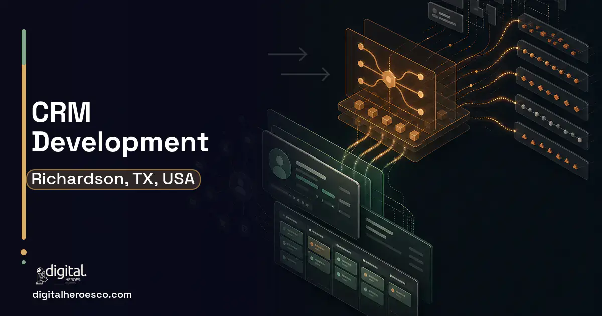 CRM Development workflow illustration for Richardson, TX, USA.