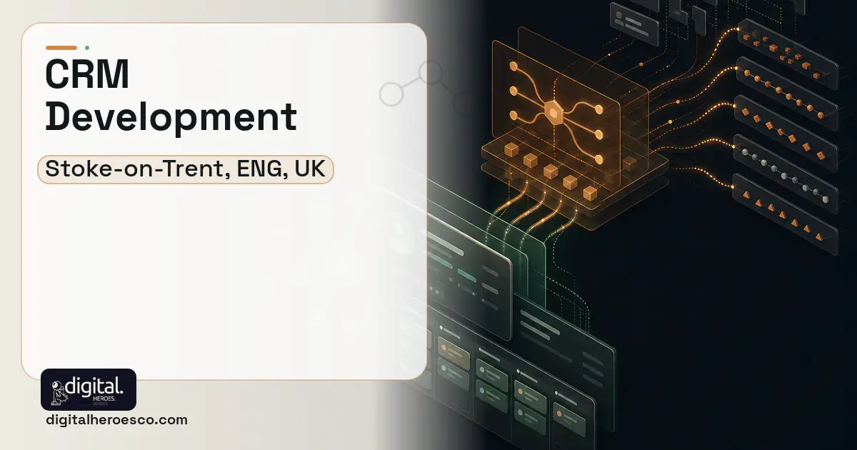 CRM Development workflow illustration for Stoke-on-Trent, ENG, UK.