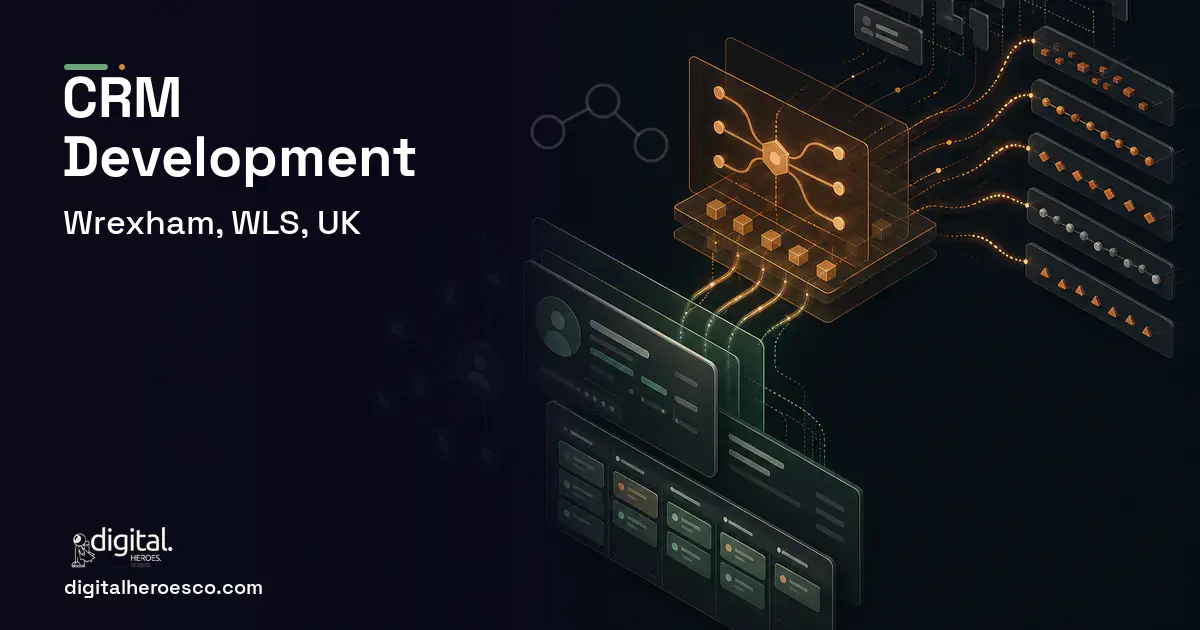 CRM Development workflow illustration for Wrexham, WLS, UK.