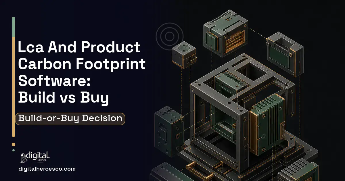 Custom software software overview illustration for LCA AND Product Carbon Footprint Software Build vs Buy Guide.