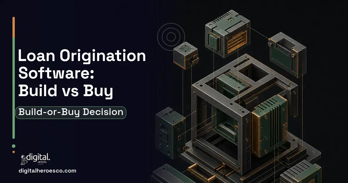 Custom Software Development software overview illustration for Loan Origination Software Build vs Buy Guide.