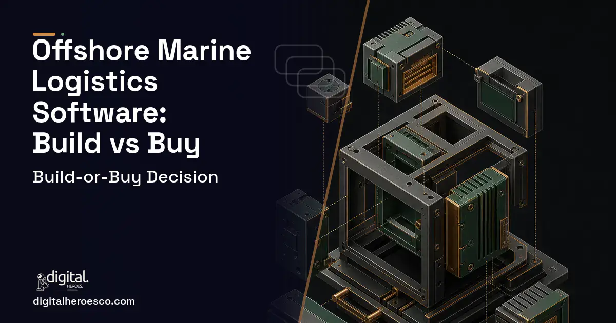 Custom Software Development software overview illustration for Offshore Marine Logistics Software Build vs Buy Guide.