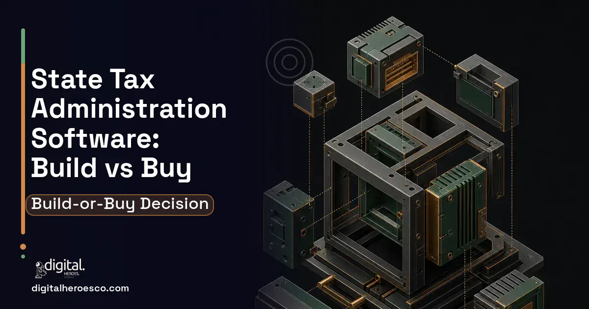 Custom Software Development software overview illustration for State TAX Administration Software Build vs Buy Guide.