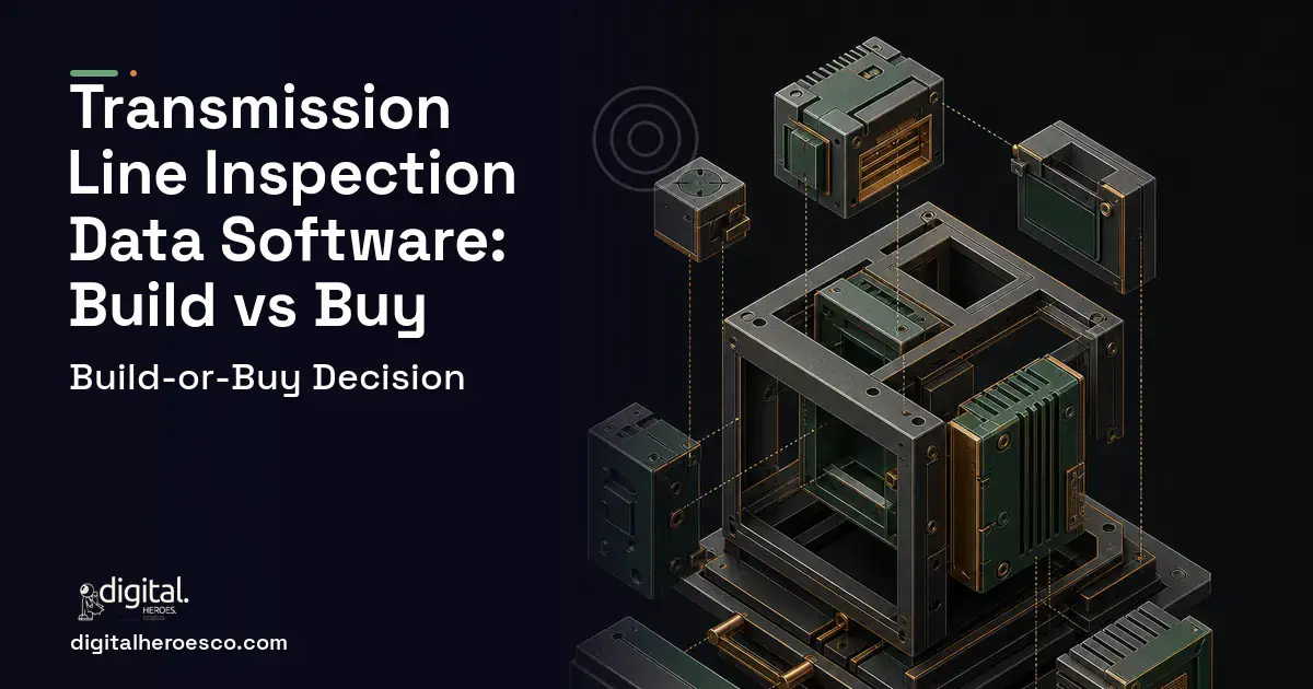 Custom software software overview illustration for Transmission Line Inspection Data Software Build vs Buy Guide.