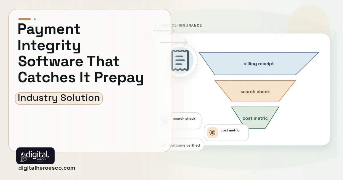 Payment Integrity software visual showing billing receipt, search check, and cost metric.