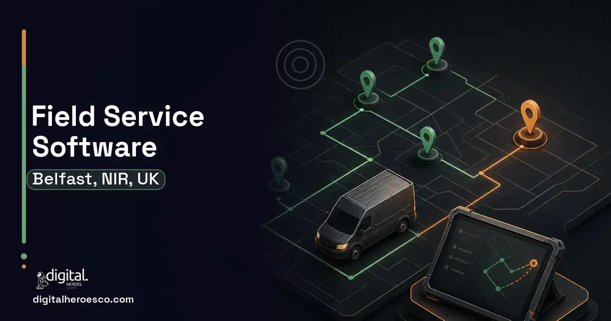Field Service Software software overview illustration for Belfast, NIR, UK.