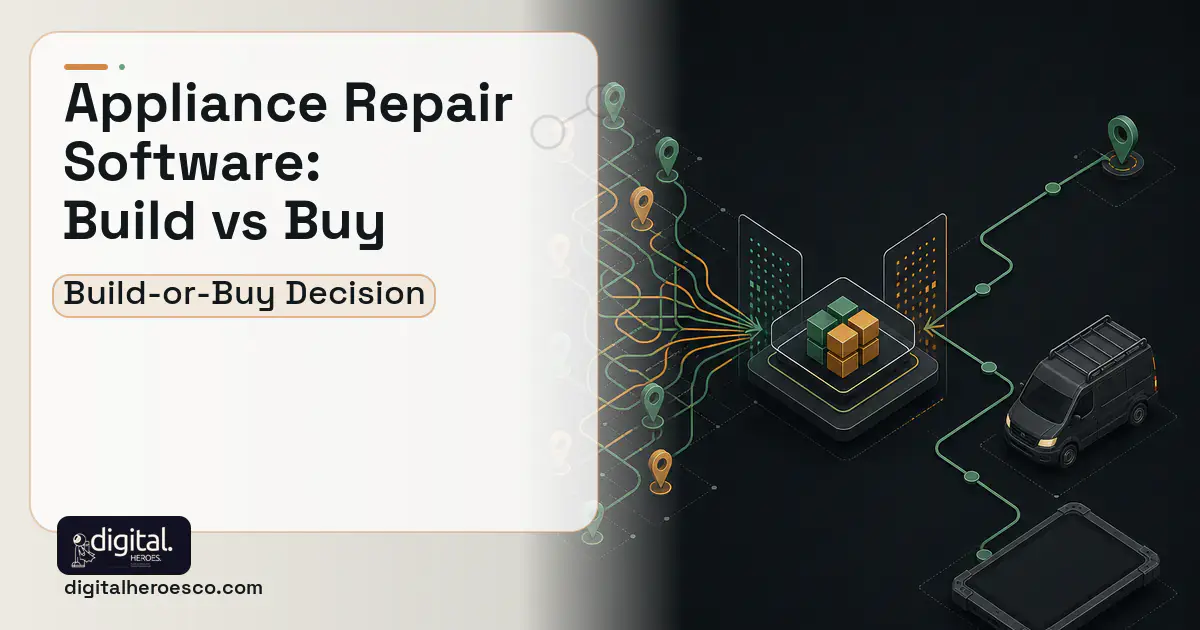 Field Service Software workflow illustration for Appliance Repair Software Build vs Buy Guide.