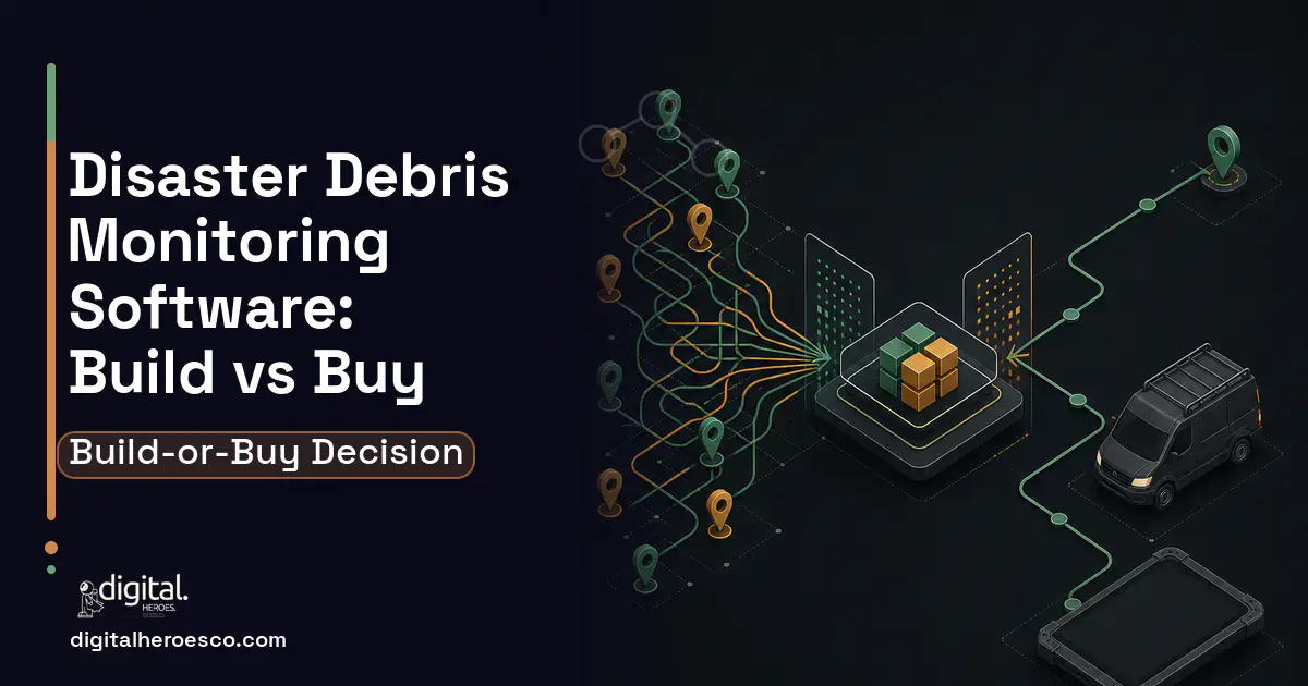 Field Service Software workflow illustration for Disaster Debris Monitoring Software Build vs Buy Guide.