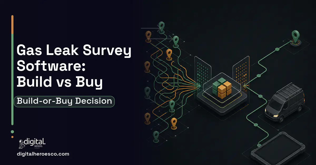 Field Service Software workflow illustration for GAS Leak Survey Software Build vs Buy Guide.