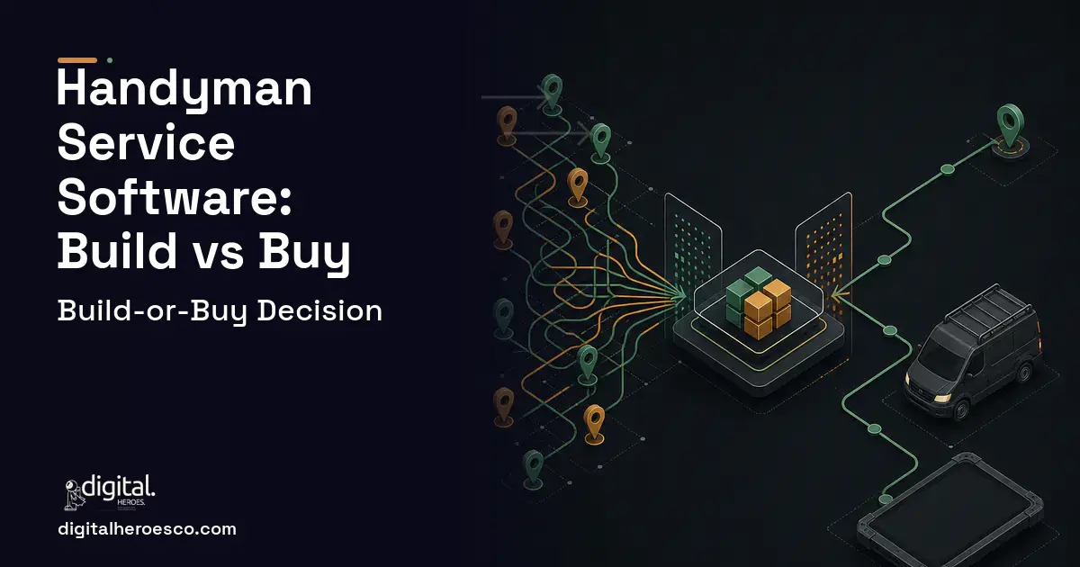 Field Service Software workflow illustration for Handyman Service Software Build vs Buy Guide.