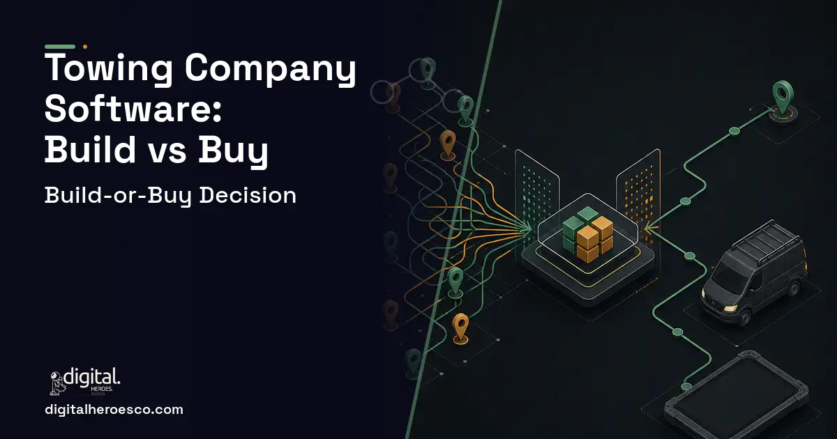 Field Service Software workflow illustration for Towing Company Software Build vs Buy Guide.