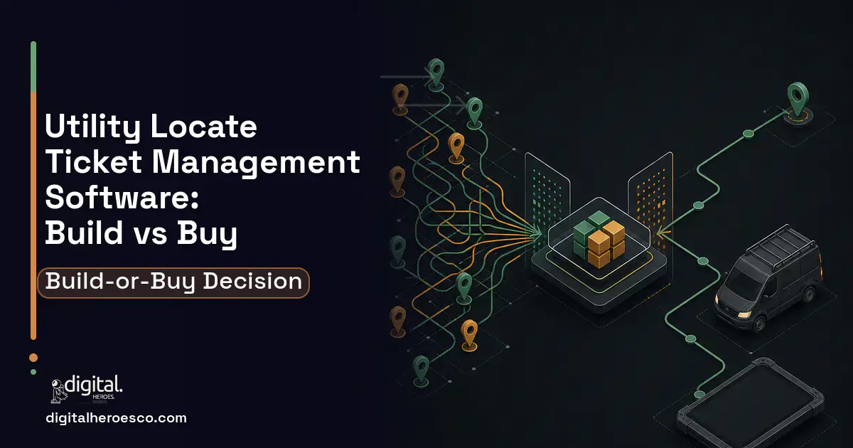 Field Service Software workflow illustration for Utility Locate Ticket Management Software Build vs Buy Guide.