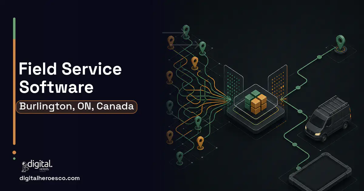 Field Service Software workflow illustration for Burlington, ON, Canada.