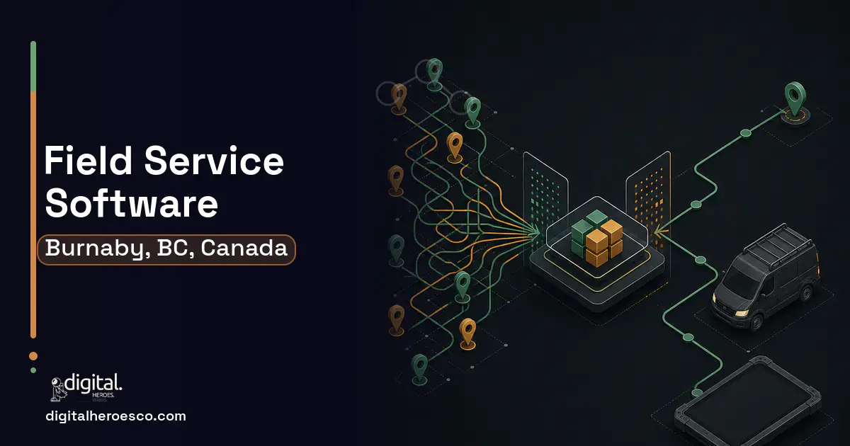 Field Service Software workflow illustration for Burnaby, BC, Canada.
