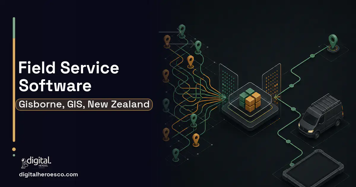 Field Service Software workflow illustration for Gisborne, GIS, New Zealand.