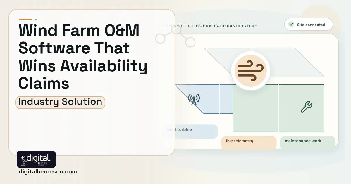 Wind Farm O&M software visual showing wind turbine, live telemetry, and maintenance work.
