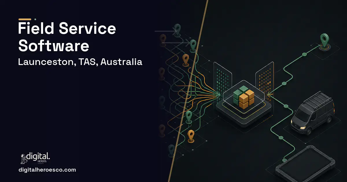 Field Service Software workflow illustration for Launceston, TAS, Australia.