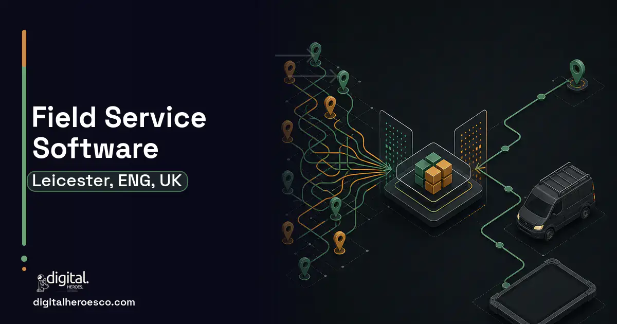 Field Service Software workflow illustration for Leicester, ENG, UK.