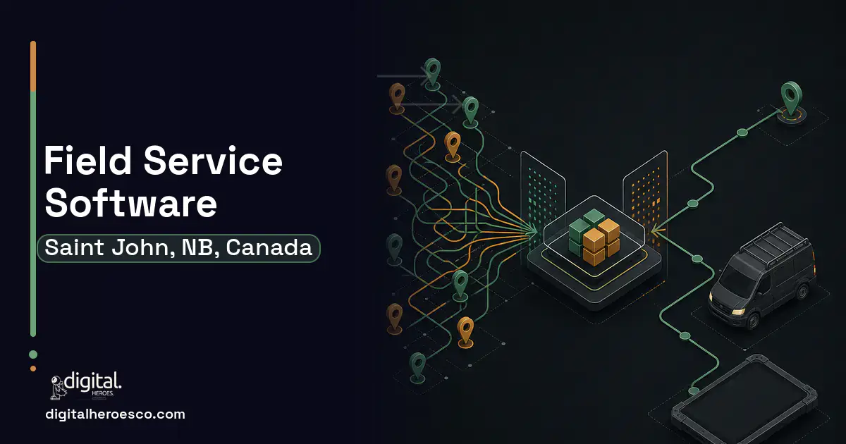Field Service Software workflow illustration for Saint John, NB, Canada.
